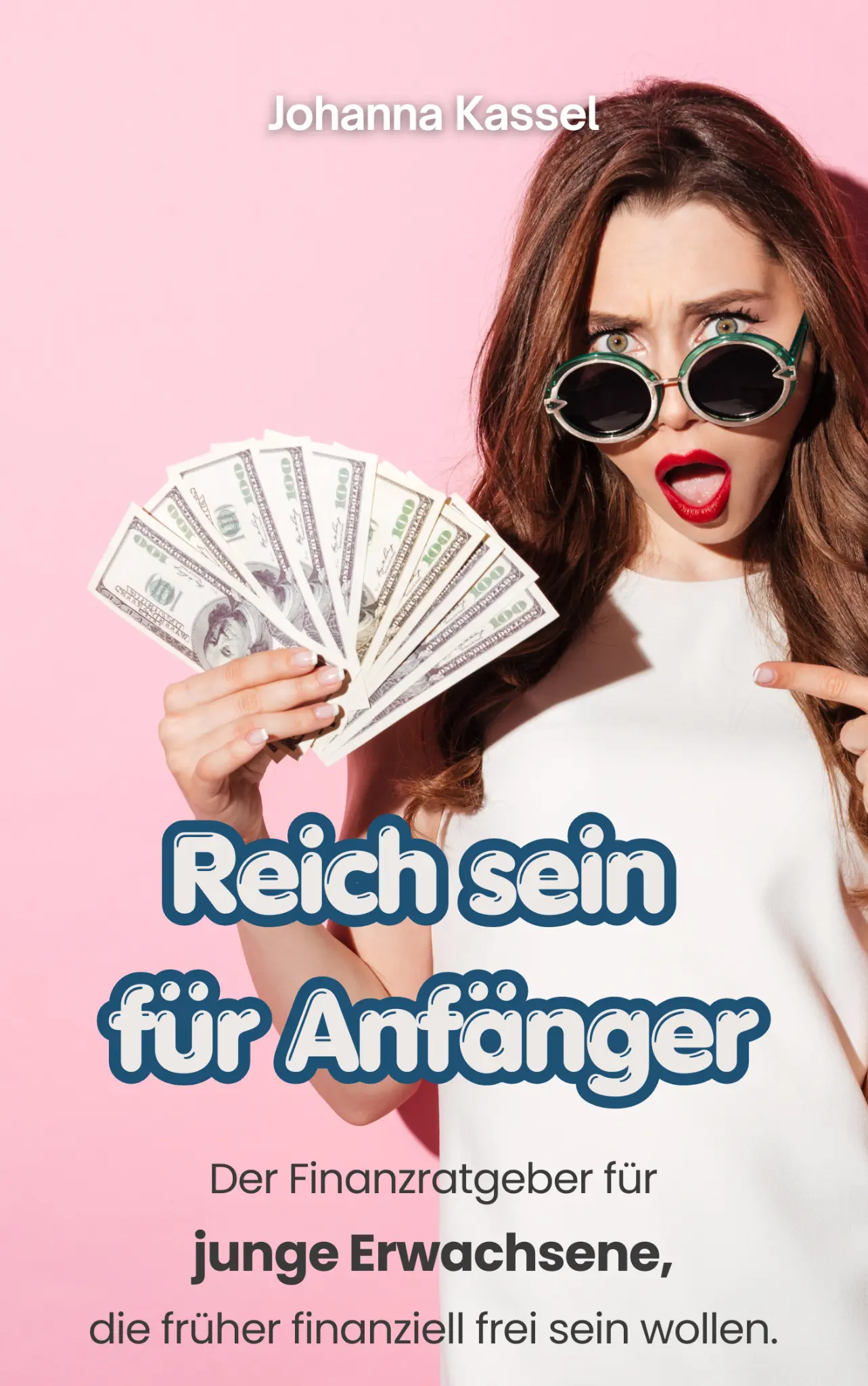 Buchcover: Reich sein für Anfänger von Johanna Kassel